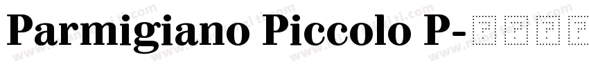 Parmigiano Piccolo P字体转换